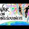 The War on Consciousness – Graham Hancock