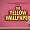 The Yellow Wallpaper: Crash Course Literature 407