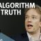 There is No Algorithm for Truth – with Tom Scott