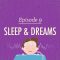 To Sleep, Perchance to Dream: Crash Course Psychology #9