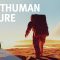 Towards a Posthuman Future – with Martin Rees