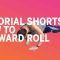 Tutorial Shorts Forward Roll | London Contemporary Dance School