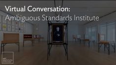 Virtual Conversation: Ambiguous Standards Institute