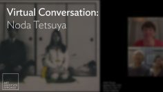 Virtual Conversation: Noda Tetsuya