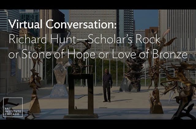 Virtual Conversation: Richard Hunt—Scholar’s Rock or Stone of Hope or Love of Bronze