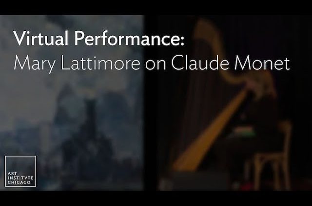 Virtual Performance: Mary Lattimore on Claude Monet