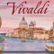 Vivaldi – Violin Concertos and String Symphonies