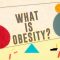 What is obesity? – Mia Nacamulli