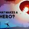 What makes a hero? – Matthew Winkler