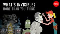 Whats invisible? More than you think – John Lloyd