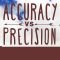 What’s the difference between accuracy and precision? – Matt Anticole