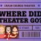 Where Did Theater Go? Crash Course Theater #18