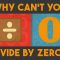 Why can’t you divide by zero? – TED-Ed