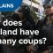 Why does Thailand have so many coups? | CNBC Explains