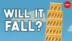 Why doesn’t the Leaning Tower of Pisa fall over? – 亚历克斯·詹德勒