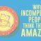 Why incompetent people think they’re amazing – David Dunning