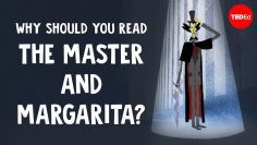 Why should you read “The Master and Margarita”? – 亚历克斯·詹德勒