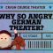 Why So Angry, German Theater? Crash Course Theater #27