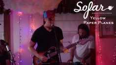 Yellow Paper Planes – Sword and Stone | Sofar Columbus