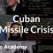 Cuban Missile Crisis | The 20th century | World history | Khan Academy