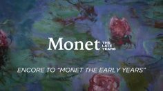 Encore to Monet: The Early Years