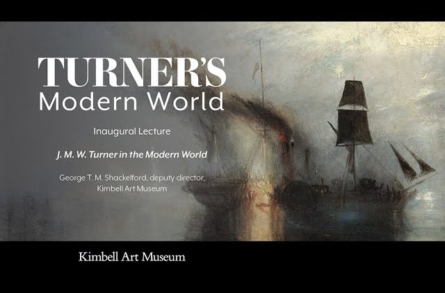 Inaugural Lecture: Turners Modern World