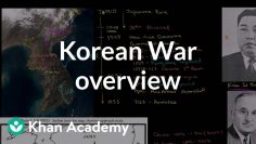 Korean War overview | The 20th century | World history | 可汗學院