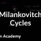 Milankovitch cycles precession and obliquity | Cosmology & Astronomy | Khan Academy