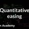 Quantitative easing | Money, banking and central banks  | Finance & Capital Markets | Khan Academy