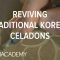 Reviving Traditional Korean Celadons