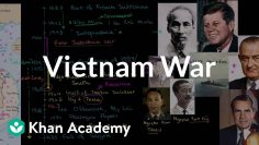 Vietnam War | The 20th century | World history | 可汗學院