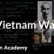 Vietnam War | The 20th century | World history | Khan Academy