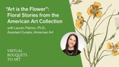 Virtual Bouquets to Art: Art is the Flower Floral Stories