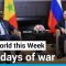 World This Week: 100 days of war in Ukraine, Queen’s Platinum Jubilee, Johnny Depp vs Amber Heard