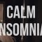 How to deal with Insomnia