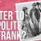 Is It Better to Be Polite or Frank?