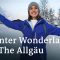 The Allgäu Region in Winter Time | The Allgäu Alps in Bavaria | DW Travel