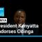 President Kenyatta endorses rival Raila Odinga • FRANCE 24 English