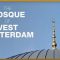 The Mosque of West Amsterdam | Al Jazeera World