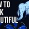 How to Look Beautiful