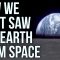 How We First Saw the Earth From Space