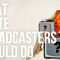 What State Broadcasters Should Do