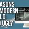 5 Reasons the Modern World Is so Ugly