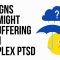 12 signs you might be suffering from PTSD