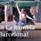 La Rambla in Barcelona – a Legendary Boulevard | Things You Didn’t Know About La Rambla