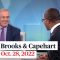 Brooks and Capehart on the final days of the midterm campaign