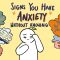 5 Subtle Signs You Have Anxiety But Don’t Know About It