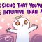 8 Signs You’re More Intuitive Than Most