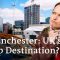 How the Industrial City of Manchester Turned into a Top Travel Destination