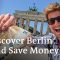 Berlin in 48 Hours: How to See as Much as Possible with the Berlin WelcomeCard